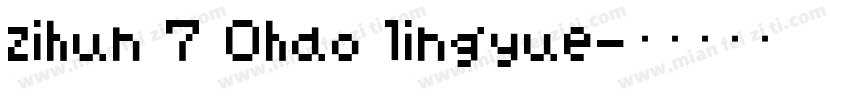 zihun 7 0hao lingyue字体转换